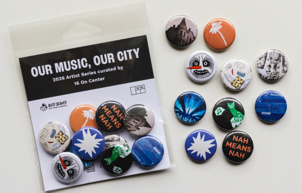 Our Music, Our City 2026 Button O Matic Artist Series Curated by 16 on Center